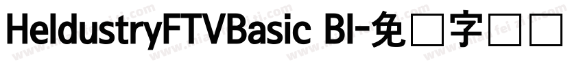 HeldustryFTVBasic Bl字体转换